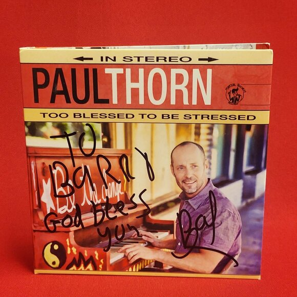 Paul Thorn Too Blessed To Be Stressed 2014 CD Signed - Picture 1 of 8